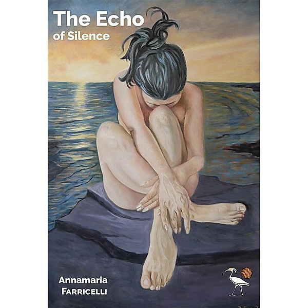 The Echo of Silence / Poesia Bd.1, Annamaria Farricelli