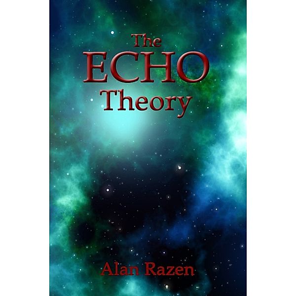 The ECHO Theory, Alan Razen