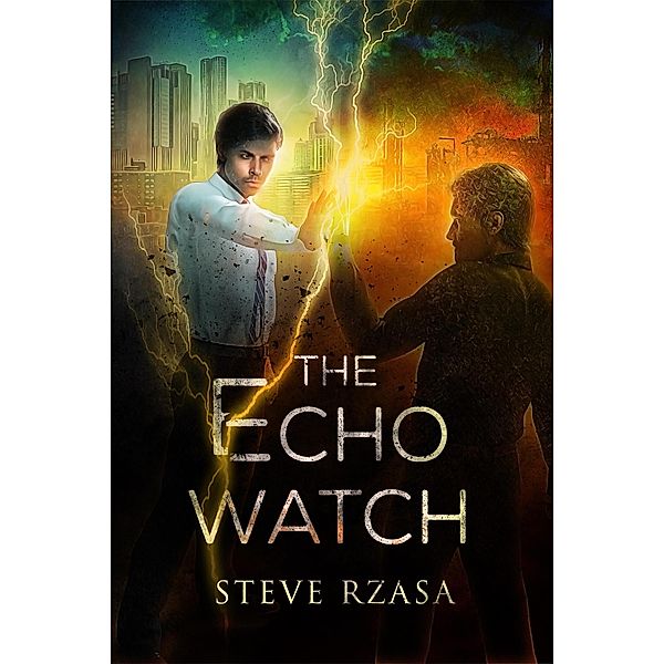 The Echo Watch (Dominic Zein, #1) / Dominic Zein, Steve Rzasa