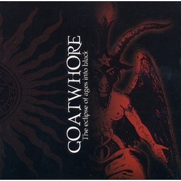 The Eclipse Of Ages Into Black, Goatwhore