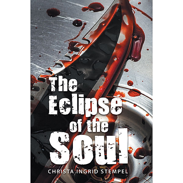 The Eclipse of the Soul, Christa Ingrid Stempel