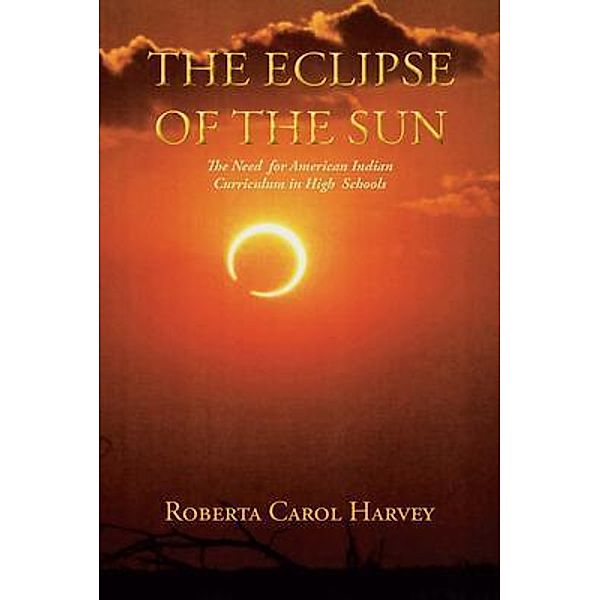 The Eclipse of the Sun, Roberta Carol Harvey
