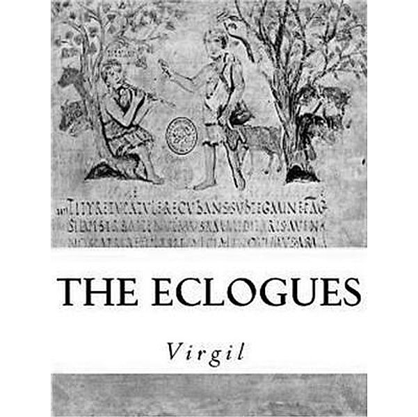 The Eclogues / Laurus Book Society, Virgil