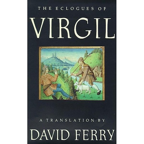 The Eclogues of Virgil, Virgil