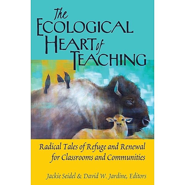 The Ecological Heart of Teaching