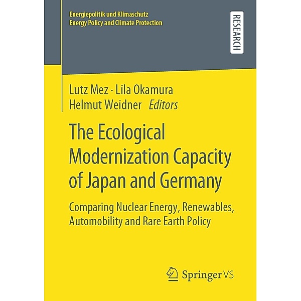 The Ecological Modernization Capacity of Japan and Germany / Energiepolitik und Klimaschutz. Energy Policy and Climate Protection