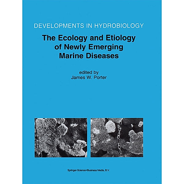 The Ecology and Etiology of Newly Emerging Marine Diseases