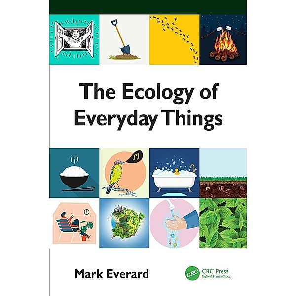 The Ecology of Everyday Things, Mark Everard