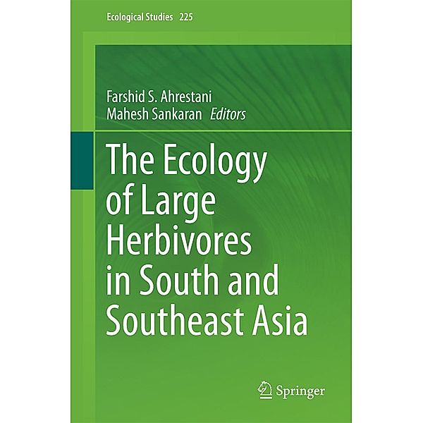 The Ecology of Large Herbivores in South and Southeast Asia / Ecological Studies Bd.225