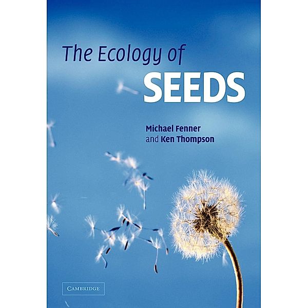 The Ecology of Seeds, Michael Fenner, Ken Thompson