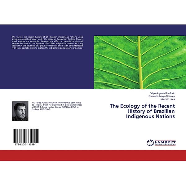 The Ecology of the Recent History of Brazilian Indigenous Nations, Felipe Augusto Krsulovic, Fernanda Araujo Casares, Mauricio Lima