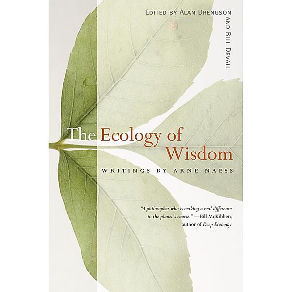 The Ecology of Wisdom, Arne Naess