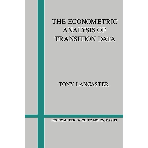 The Econometric Analysis of Transition Data, Tony Lancaster, Lancaster Tony