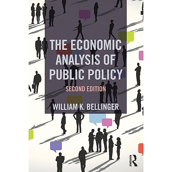 The Economic Analysis of Public Policy, William K. Bellinger