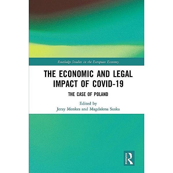 The Economic and Legal Impact of Covid-19