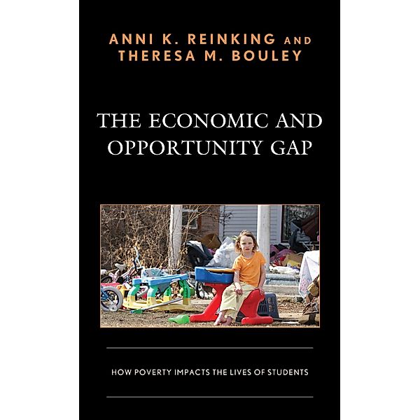 The Economic and Opportunity Gap, Anni K. Reinking, Theresa M. Bouley