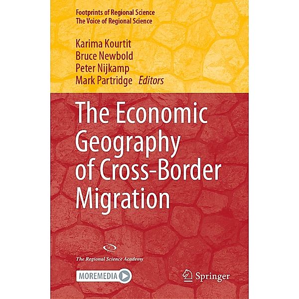 The Economic Geography of Cross-Border Migration / Footprints of Regional Science