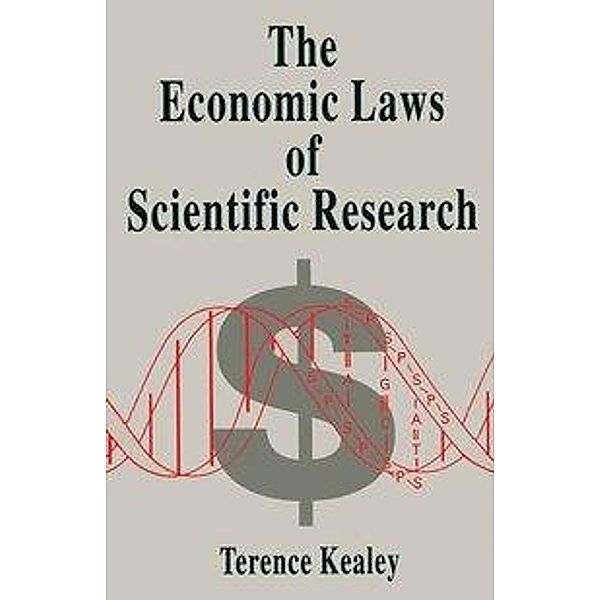 The Economic Laws of Scientific Research, Terence Kealey, Simon Lancaster