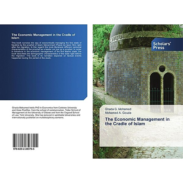 The Economic Management in the Cradle of Islam, Ghada G. Mohamed, Mohamed A. Gouda