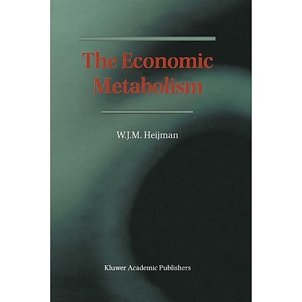 The Economic Metabolism, Wim Heijman