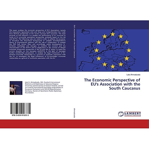The Economic Perspective of EU's Association with the South Caucasus, Lala Ahmadzada