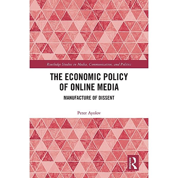 The Economic Policy of Online Media, Peter Ayolov