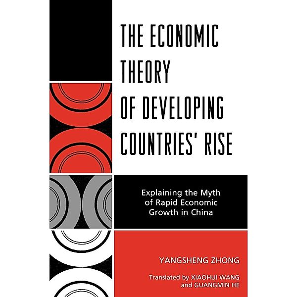 The Economic Theory of Developing Countries' Rise, Yangsheng Zhong