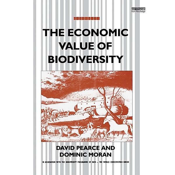 The Economic Value of Biodiversity, David Pearce, Dominic Moran