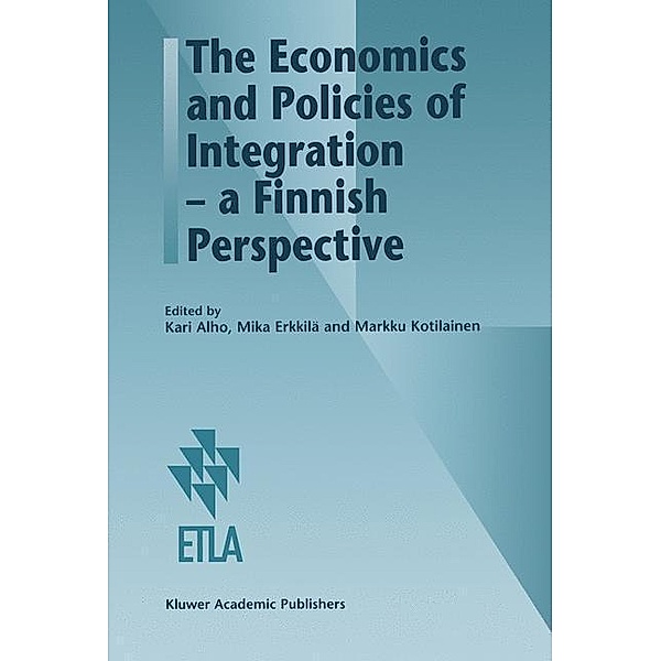 The Economics and Policies of Integration - a Finnish Perspective