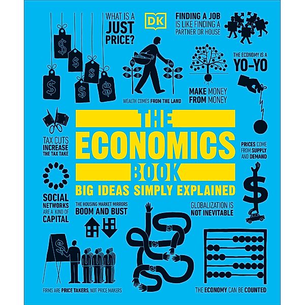 The Economics Book / DK Big Ideas, Dk