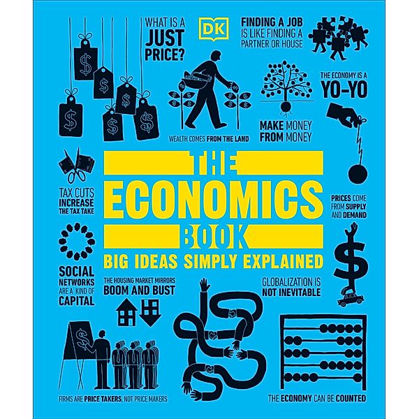 The Economics Book / DK Big Ideas, Dk