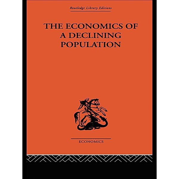 The Economics of a Declining Population, W. B. Reddaway