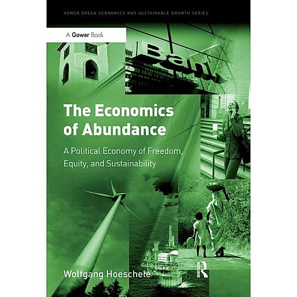 The Economics of Abundance, Wolfgang Hoeschele