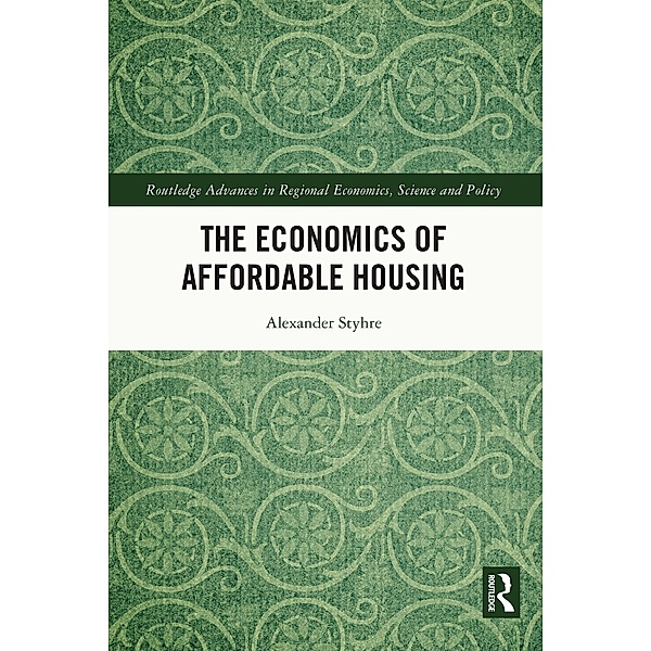 The Economics of Affordable Housing, Alexander Styhre