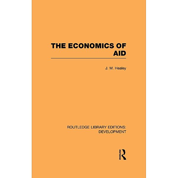 The Economics of Aid, J. M. Healey