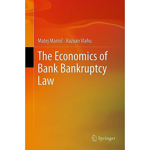 The Economics of Bank Bankruptcy Law, Matej Marinc, Razvan Vlahu
