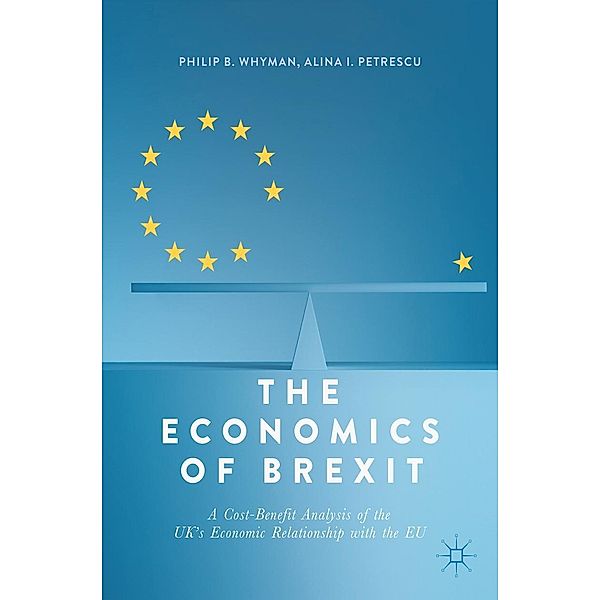 The Economics of Brexit / Progress in Mathematics, Philip B. Whyman, Alina I. Petrescu