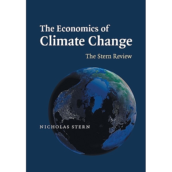 The Economics of Climate Change, Nicholas Stern