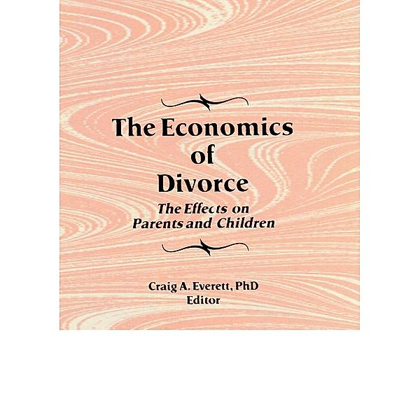 The Economics of Divorce, Craig Everett