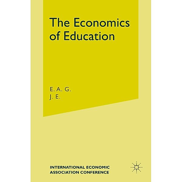 The Economics of Education / International Economic Association Series, E A G Robinson, J E Vaizeyd