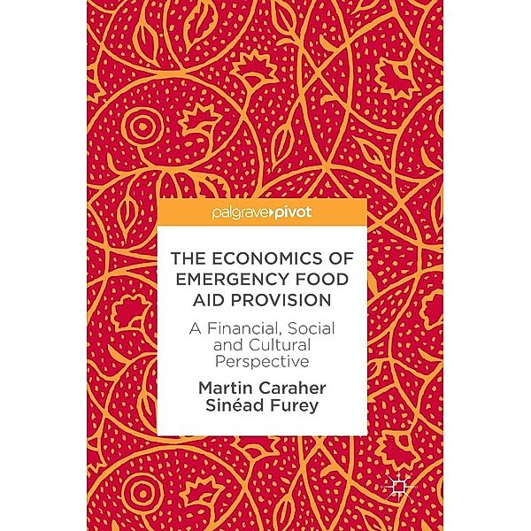 The Economics of Emergency Food Aid Provision / Psychology and Our Planet, Martin Caraher, Sinéad Furey