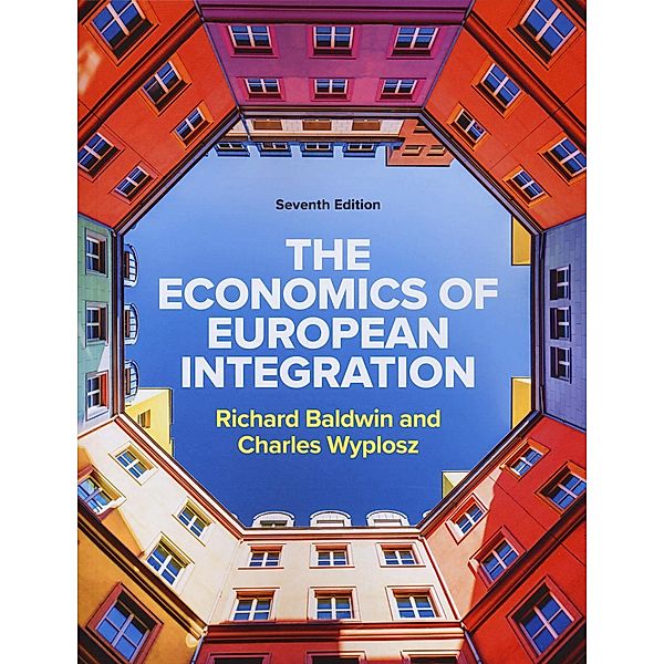 The Economics of European Integration, Richard Baldwin, Charles Wyplosz