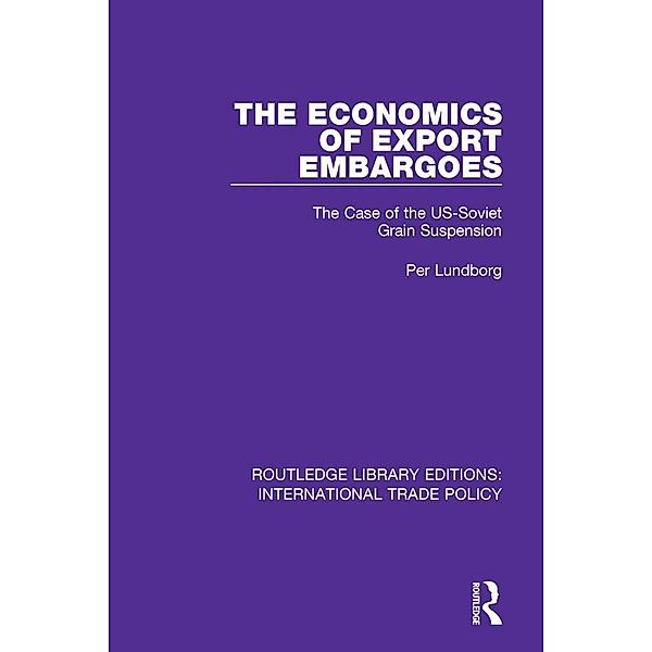 The Economics of Export Embargoes, Per Lundborg