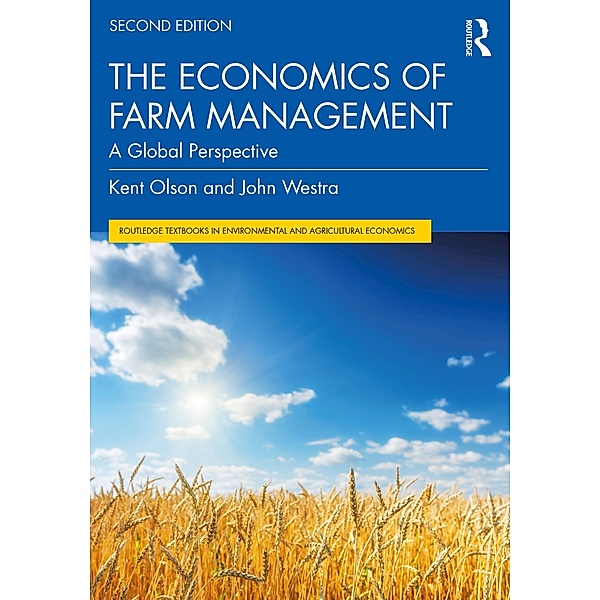 The Economics of Farm Management, Kent Olson, John Westra