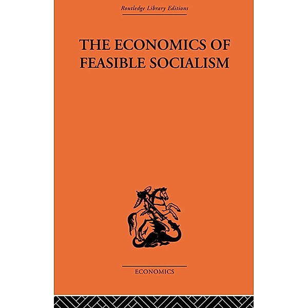 The Economics of Feasible Socialism, Alec Nove