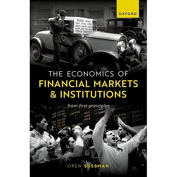 The Economics of Financial Markets and Institutions, Oren Sussman
