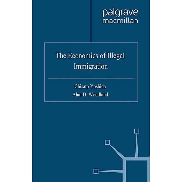 The Economics of Illegal Immigration, C. Yoshida, A. Woodland