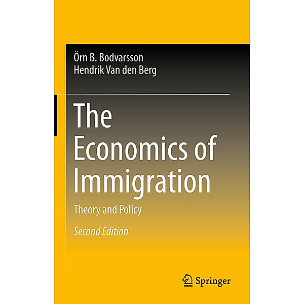 The Economics of Immigration, Örn B. Bodvarsson, Hendrik Van den Berg