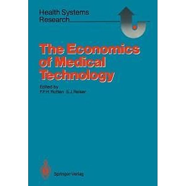 The Economics of Medical Technology / Health Systems Research