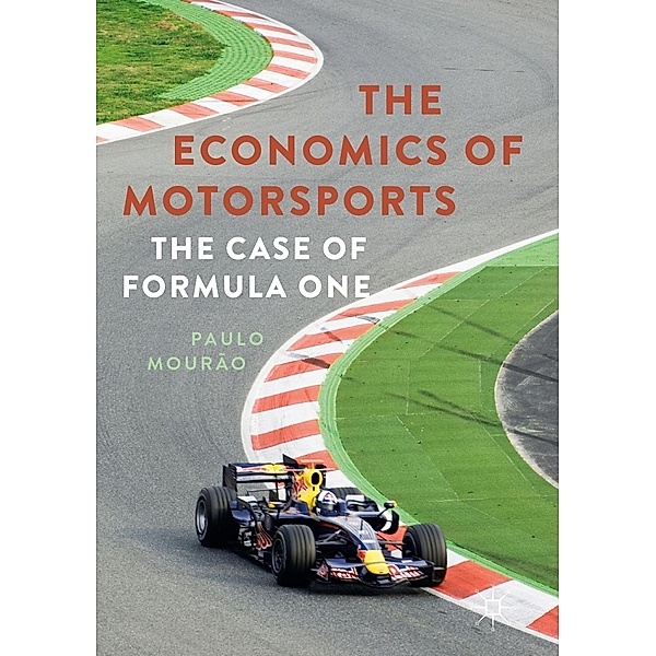 The Economics of Motorsports, Paulo Mourão